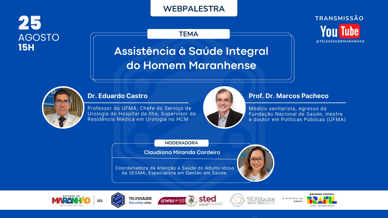 NTS-UFMA inicia as transmissões da semana com o tema “Assistência à Saúde Integral do Homem Maranhense” na próxima segunda-feira (25/8)