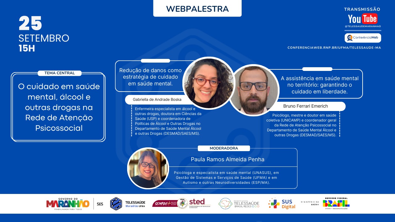 Webpalestra desta quinta-feira (25/9) aborda o cuidado em saúde mental, álcool e outras drogas na Rede de Atenção Psicossocial