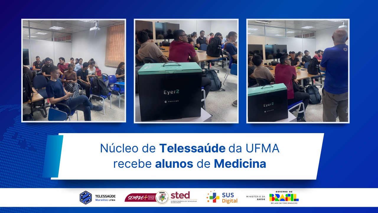 Núcleo de Telessaúde da UFMA recebe alunos de Medicina