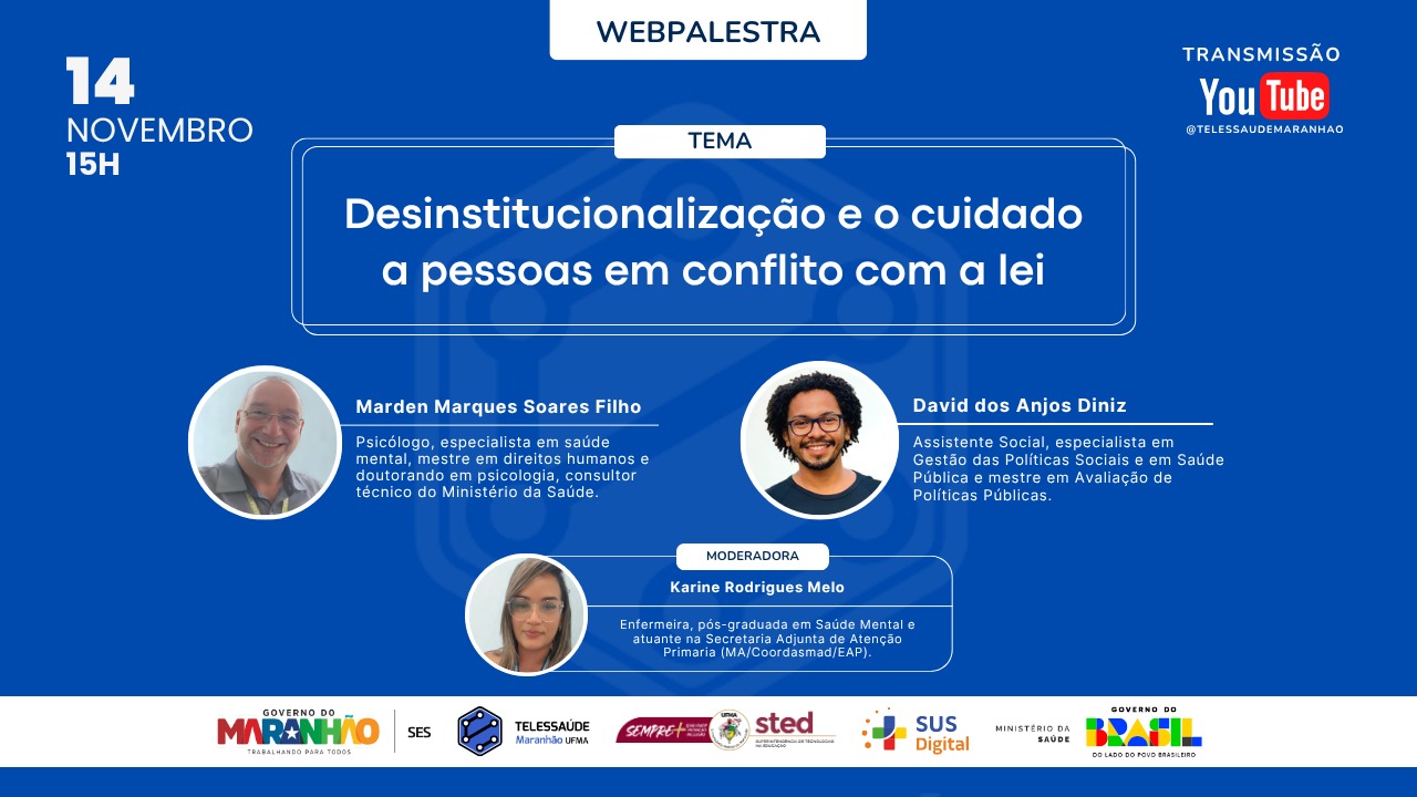 Webpalestra desta sexta-feira (14/11) debate sobre a desinstitucionalização e o cuidado a pessoas em conflito com a lei