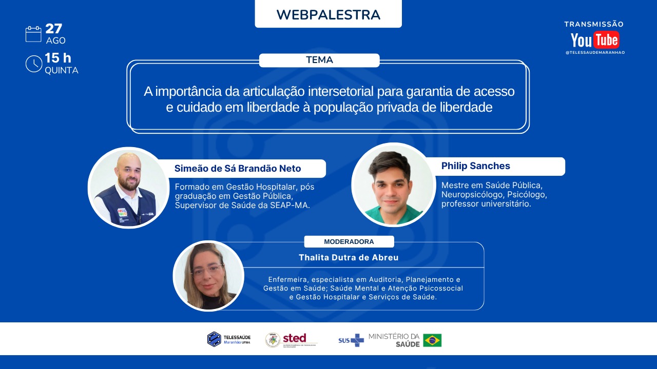 Webpalestra aborda articulação intersetorial para garantia de acesso e cuidado à população privada de liberdade